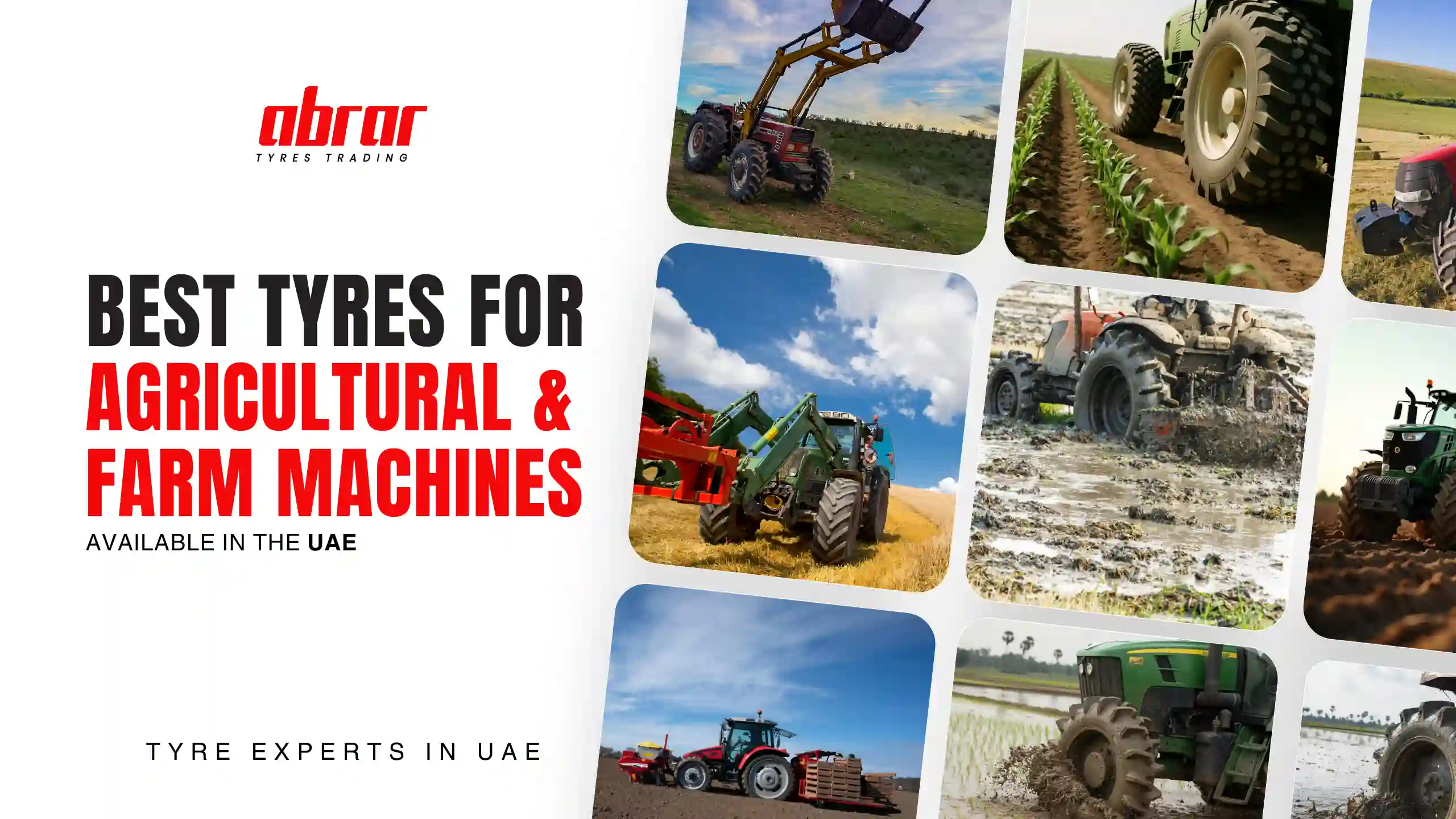 Agricultural Tyres - Best Tyres for Agricultural and Farm Machines.