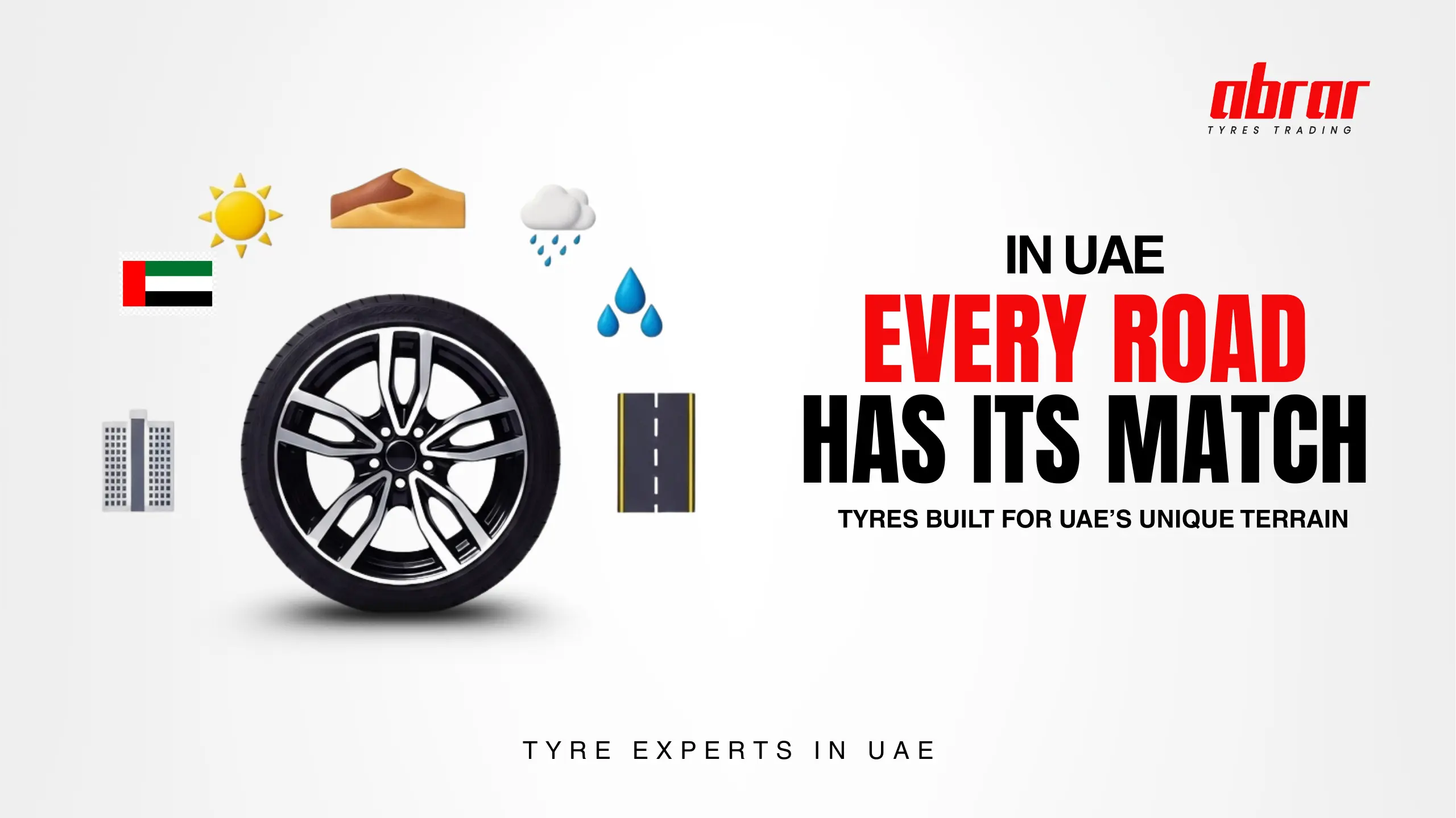 Choosing the Right Tyres for UAE Roads and Terrains